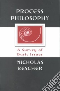 Process Philosophy libro in lingua di Rescher Nicholas