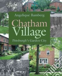 Chatham Village libro in lingua di Bamberg Angelique