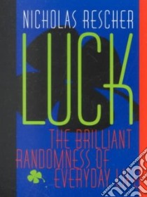 Luck libro in lingua di Rescher Nicholas