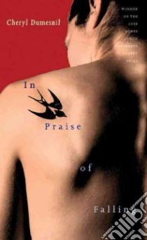 In Praise of Falling libro in lingua di Dumesnil Cheryl