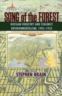 Song of the Forest libro in lingua di Stephen Brain