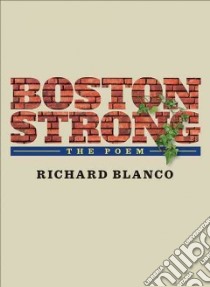 Boston Strong libro in lingua di Blanco Richard