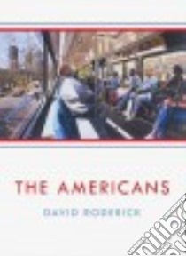 The Americans libro in lingua di Roderick David
