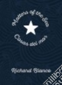 Matters of the Sea / Cosas Del Mar libro in lingua di Blanco Richard, Behar Ruth (TRN)