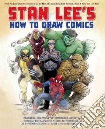 Stan Lee's How to Draw Comics libro in lingua di Lee Stan