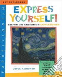Express Yourself! libro in lingua di Raimondo Joyce