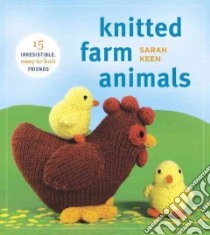 Knitted Farm Animals libro in lingua di Keen Sarah