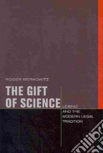 The Gift of Science libro in lingua di Berkowitz Roger