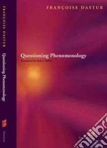 Questions of Phenomenology libro in lingua di Dastur Francoise, Vallier Robert (TRN)