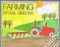 Farming libro in lingua di Gibbons Gail