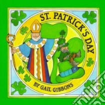 St. Patrick's Day libro in lingua di Gibbons Gail