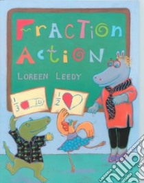 Fraction Action libro in lingua di Leedy Loreen