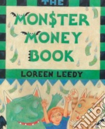 The Monster Money Book libro in lingua di Leedy Loreen (ILT)