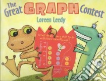 The Great Graph Contest libro in lingua di Leedy Loreen, Leedy Loreen (ILT)