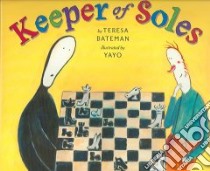 Keeper Of Soles libro in lingua di Bateman Teresa, Yayo (ILT)