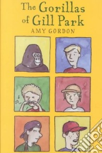 The Gorillas of Gill Park libro in lingua di Gordon Amy