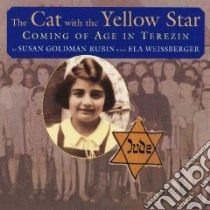 The Cat With the Yellow Star libro in lingua di Rubin Susan Goldman, Weissberger Ela