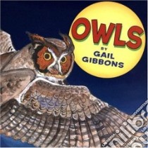 Owls libro in lingua di Gibbons Gail, Gibbons Gail (ILT)