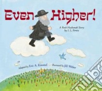 Even Higher! libro in lingua di Kimmel Eric A. (ADP), Weber Jill (ILT)