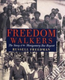 Freedom Walkers libro in lingua di Freedman Russell