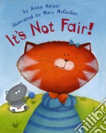 It's Not Fair! libro in lingua di Harper Anita, McQuillan Mary (ILT)