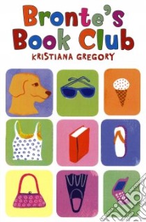 Bronte's Book Club libro in lingua di Gregory Kristiana