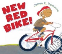 New Red Bike! libro in lingua di Ransome James E.