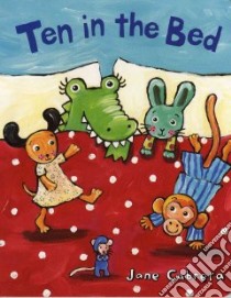Ten in the Bed libro in lingua di Cabrera Jane