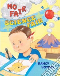 No Fair Science Fair libro in lingua di Poydar Nancy