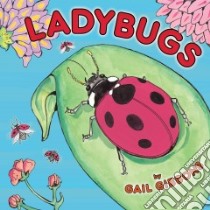 Ladybugs libro in lingua di Gibbons Gail