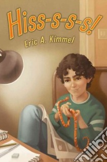 Hiss-s-s-s! libro in lingua di Kimmel Eric A.
