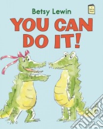 You Can Do It! libro in lingua di Lewin Betsy