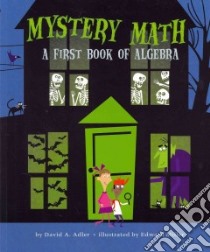 Mystery Math libro in lingua di Adler David A., Miller Edward (ILT)