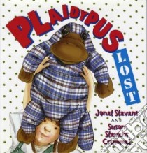 Plaidypus Lost libro in lingua di Stevens Janet, Crummel Susan Stevens