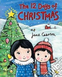 The 12 Days of Christmas libro in lingua di Cabrera Jane (ADP)