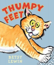 Thumpy Feet libro in lingua di Lewin Betsy