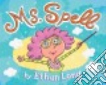 Ms. Spell libro in lingua di Long Ethan
