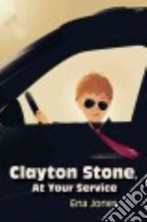 Clayton Stone, at Your Service libro in lingua di Jones Ena