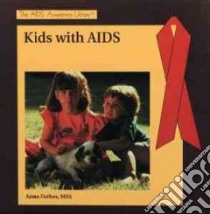 Kids With AIDS libro in lingua di Forbes Anna