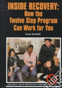 Inside Recovery libro in lingua di Banfield Susan
