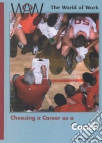 Choosing a Career As a Coach libro in lingua di Nagle Jeanne M.