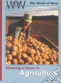 Choosing a Career in Agriculture libro in lingua di Oleksy Walter, Olesky Walter