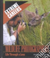Wildlife Photographers libro in lingua di Sommers Michael A.