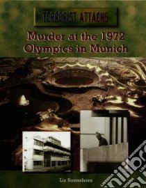 Murder at the 1972 Olympics in Munich libro in lingua di Sonneborn Liz