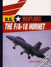 The F/A-18 Hornet libro in lingua di Seidman David