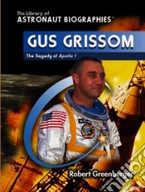 Gus Grissom libro in lingua di Greenberger Robert