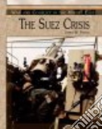 The Suez Crisis libro in lingua di Fiscus James W.