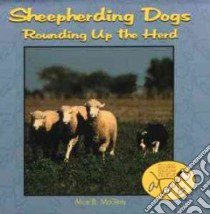 Sheepherding Dogs libro in lingua di McGinty Alice B.