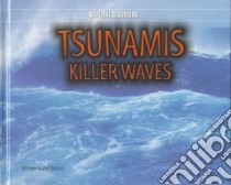 Tsunamis libro in lingua di Drohan Michele Ingber