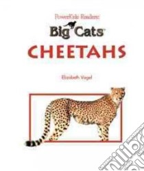 Cheetahs libro in lingua di Vogel Elizabeth